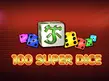 100 Super Dice