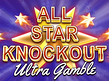 All Star Knockout Ultra Gamble