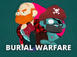 Burial Warfare