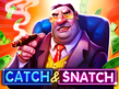 Catch and Snatch