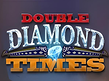 Double Diamond Times