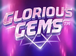 Glamorous Gems