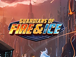 Guardians of Fire and Ice