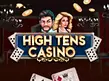 High Tens Casino