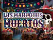 Los Mariachis Muertos