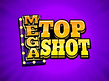 Mega Top Shot