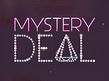 Mystery Deal