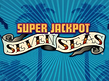 Super Jackpot Seven Seas
