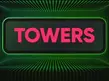 Turbo Games Towers