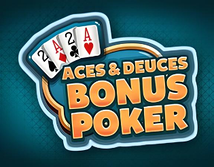 Aces and Deuces Bonus Poker