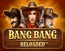 Bang Bang Reloaded