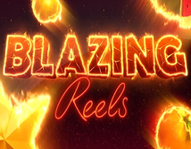 Blazing Reels