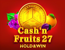 Cash n Fruits 27 Hold And Win