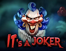 Its a Joker