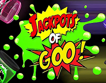 Jackpots of Goo