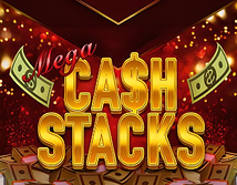 Mega Cash Stacks