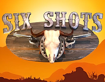 Six Shots