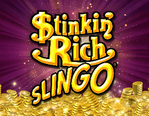 Stinkin Rich Slingo