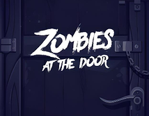 Zombies at the Door